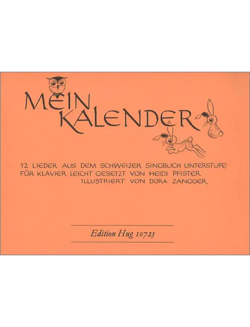 Mein Kalender - 12 Lieder aus dem schweizer Singbu